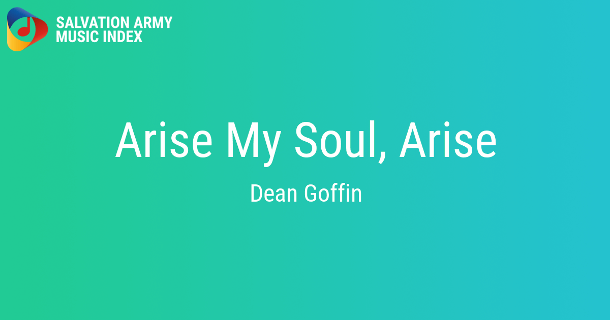 Arise My Soul, Arise Salvation Army Music Index
