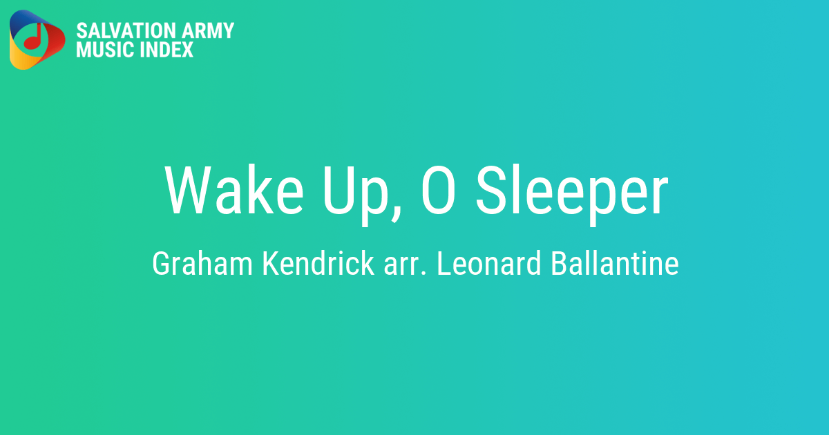 Wake Up O Sleeper Salvation Army Music Index